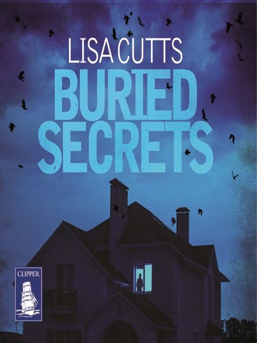 Title details for Buried Secrets by Lisa Cutts - Available